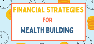 Financial Strategies for Wealth Building